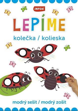 Kniha: Lepíme kolečka - modrý sešitautor neuvedený