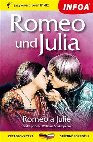 Kniha: Romeo a Julie / Romeo und Julia B1-B2 - Shakespeare, William