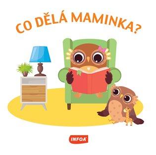 Kniha: Co dělá maminka?autor neuvedený