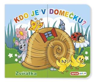Kniha: Kdo je v domečku? Zvířátkaautor neuvedený