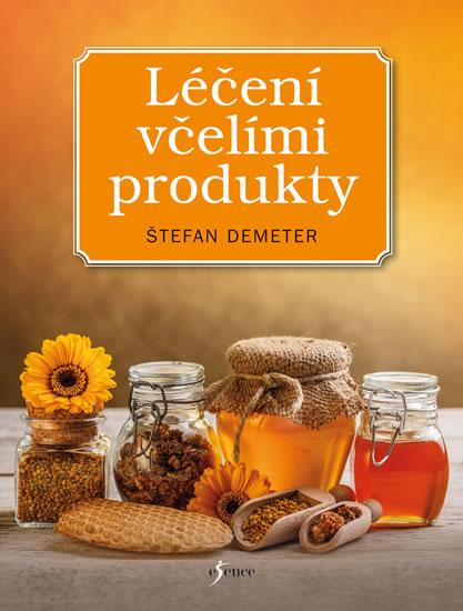 Kniha: Léčení včelími produkty - Demeter Štefan