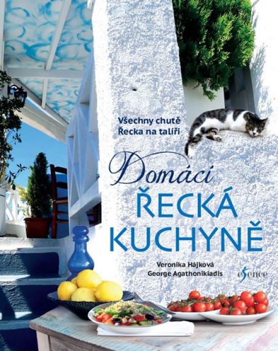 Kniha: Domácí řecká kuchyně - Hájková Veronika, Agathonikiadis George