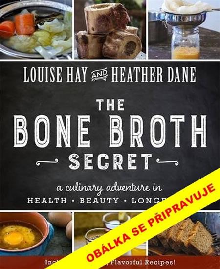 Kniha: Tajemství dobrého vývaru - Hay Louise, Dane Heather