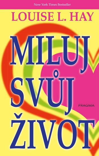 Kniha: Miluj svůj život - 5.vydání - Hay Louise L.