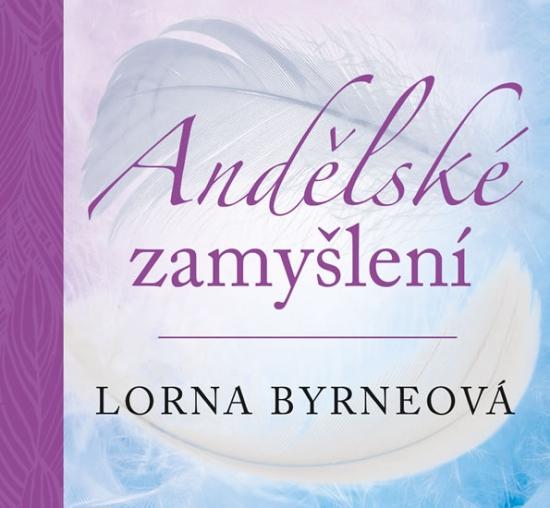 Kniha: Andělské zamyšlení - Byrneová Lorna