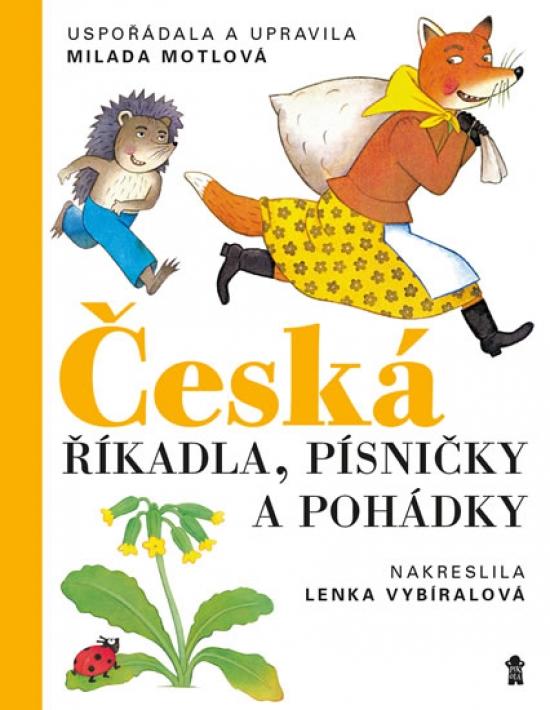 Kniha: Česká říkadla, písničky a pohádky - 5.vydání - Motlová Milada