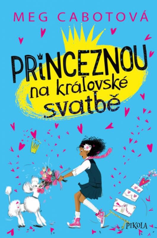 Kniha: Princeznou na královské svatbě - Cabotová Meg