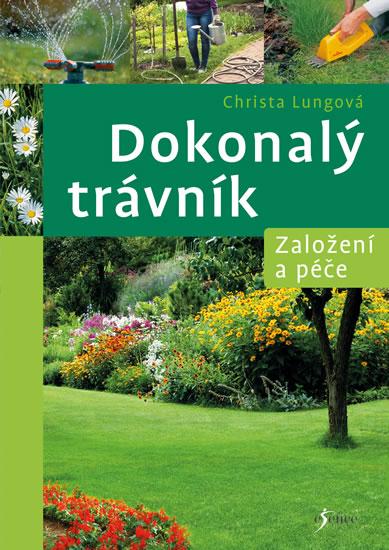Kniha: Dokonalý trávník - Lung Christa