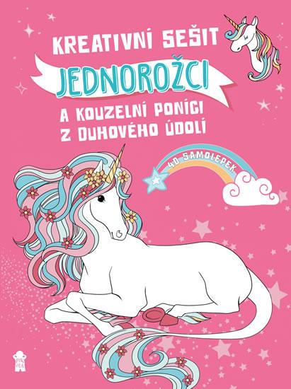 Kniha: Kreativní sešit: Jednorožci a kouzelní poníci z Duhového údolí - Katzenbergerová Lena