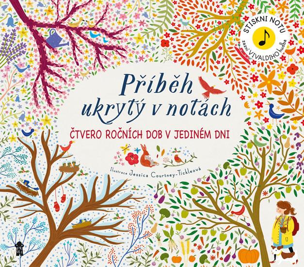 Kniha: Příběh ukrytý v notách: Čtvero ročních obdobíautor neuvedený