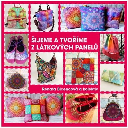Kniha: Šijeme a tvoříme z látkových panelů - Renata Bicencová