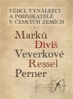 Kniha: Vědci, vynálezci a podnikatelé v Českých zemíchkolektív autorov