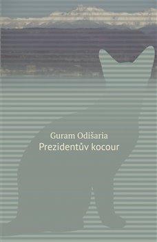 Kniha: Prezidentův kocour - Odišaria, Guram