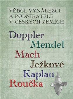 Kniha: Vědci vynálezci a podnikatelé v Českých zemích 4.autor neuvedený