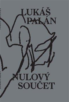 Kniha: Nulový součet - Palán, Lukáš