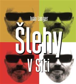 Kniha: Šlehy V Síti - Langer, Ivan