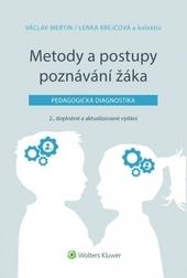 Kniha: Metody a postupy poznávání žáka: pedagogická diagnostika, 2., doplněné a aktualizované vydání - Václav Mertin
