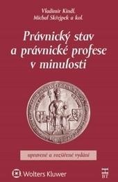 Kniha: Právnický stav a právnické profese v minulosti - Vladimír Kindl