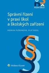 Kniha: Správní řízení v praxi škol a školských zařízení - Monika Puškinová