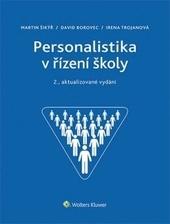 Kniha: Personalistika v řízení školy - 2. aktualizované vydání - Martin Šikýř