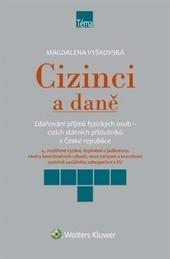 Kniha: Cizinci a daně - 4. rozšířené vydání - Magdaléna Vyškovská