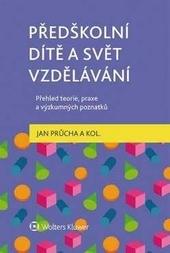 Kniha: Předškolní dítě a svět vzdělávání - Jan Průcha