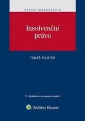 Kniha: Insolvenční právo - 2. vydání - Tomáš Richter