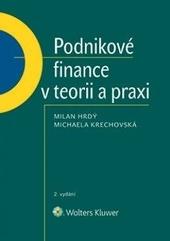 Kniha: Podnikové finance v teorii a praxi, 2. vydání - Milan Hrdý