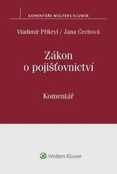 Kniha: Zákon o pojišťovnictví (č. 277/2009 Sb.) - komentář - Vladimír