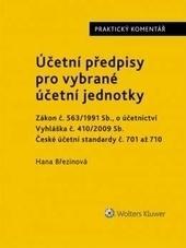 Účetní předpisy pro vybrané účetní jednotky - Praktický komentář