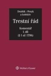 Kniha: Trestní řád (č. 141-1961 Sb.) - Komentář - Draštík, Antonín