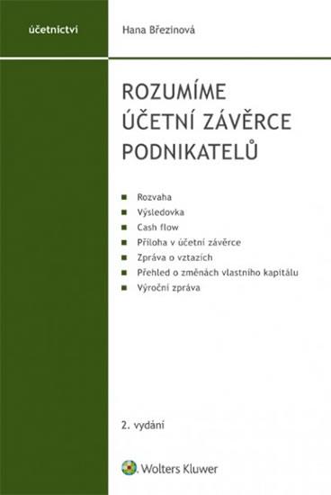 Kniha: Rozumíme účetní závěrce podnikatelů - Březinová Hana