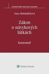 Kniha: Zákon o návykových látkách - Jana Mahdalíčková