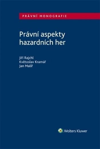 Kniha: Právní aspekty hazardních her - Jiří