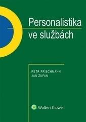 Kniha: Personalistika ve službách - Petr Frischmann