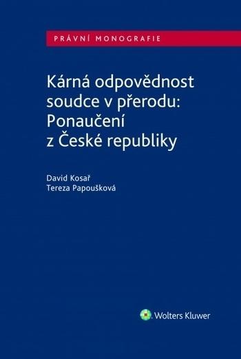 Kniha: Kárná odpovědnost soudce v přerodu: Ponaučení z České republiky - David