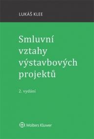 Smluvní vztahy výstavbových projektů - 2. vydání