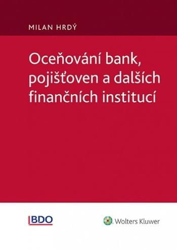 Kniha: Oceňování bank, pojišťoven a dalších finančních institucí - Milan