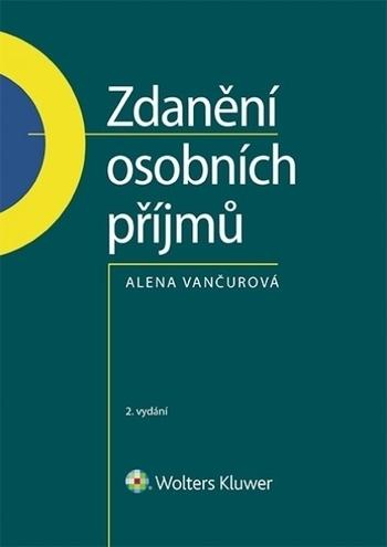 Kniha: Zdanění osobních příjmů, 2. vydání - Alena Vančurová