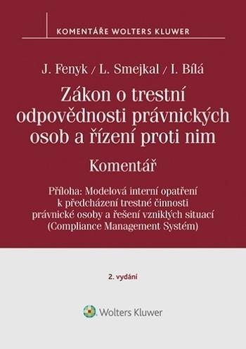 Kniha: Zákon o trestní odpovědnosti právnických osob a řízení proti nim. Komentář - 2. vydání - Smejkal Ladislav