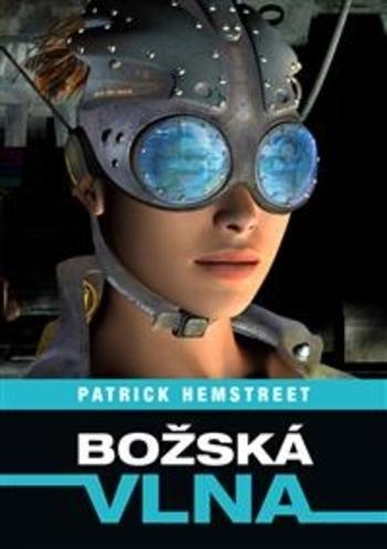 Kniha: Božská vlna - Patrick Hemstreet