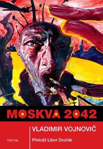 Kniha: Moskva 2042 - Vladimir Vojnovič