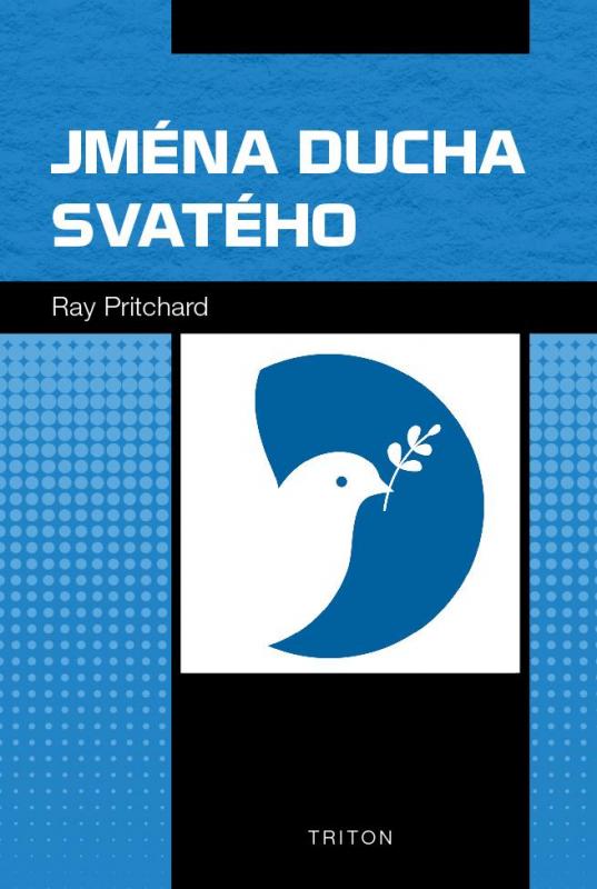 Kniha: Jména Ducha svatého - Pritchard Ray