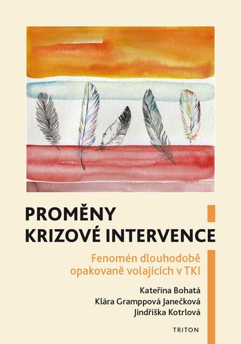 Kniha: Proměny krizové intervence - Fenomén dlo - Kateřina Bohatá