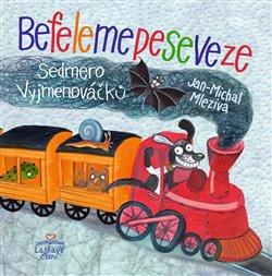 Kniha: Befelemepeseveze - Mleziva, Jan - Michal