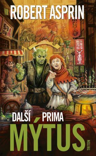 Kniha: Další prima mýtus - Robert Asprin