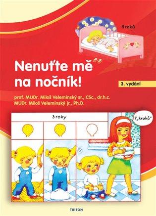 Kniha: Nenuťte mě na nočník!autor neuvedený