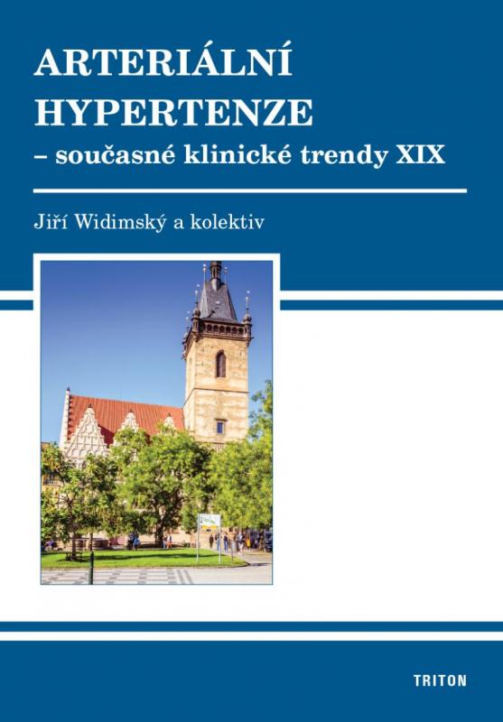 Kniha: Arteriální hypertenze - Současné klinick - Widimský Jiří a kolektiv