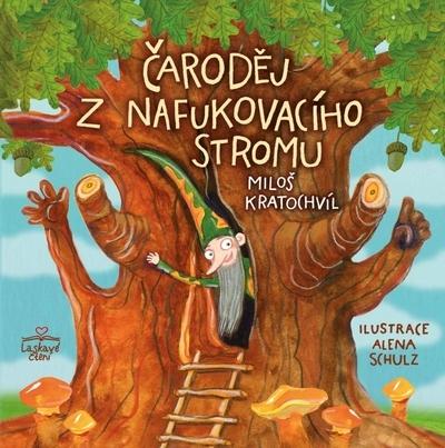 Kniha: Čaroděj z nafukovacího stromu - Kratochvíl Miloš