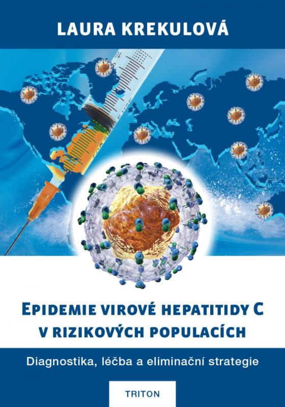 Kniha: Epidemie virové hepatitidy C v rizikových populací - Krekulová Laura